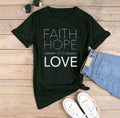 Faith Hope Love Graphic T-Shirt – Unisex Cotton Street Style Tee