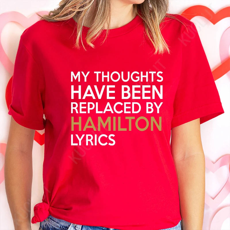 Hamilton Lyrics Graphic T-Shirt | Casual Modal Women’s Oversized Tee