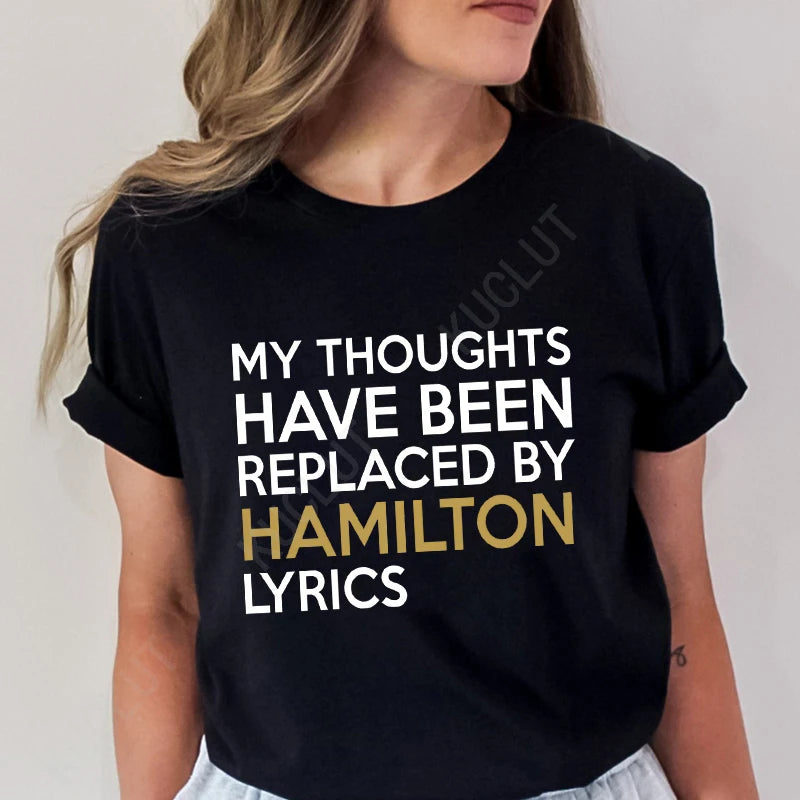 Hamilton Lyrics Graphic T-Shirt | Casual Modal Women’s Oversized Tee